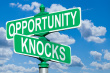 opportunity knocks