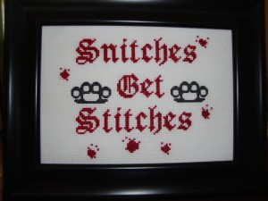 Snitches Get Stitches