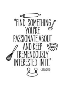 Julia Childs Quote